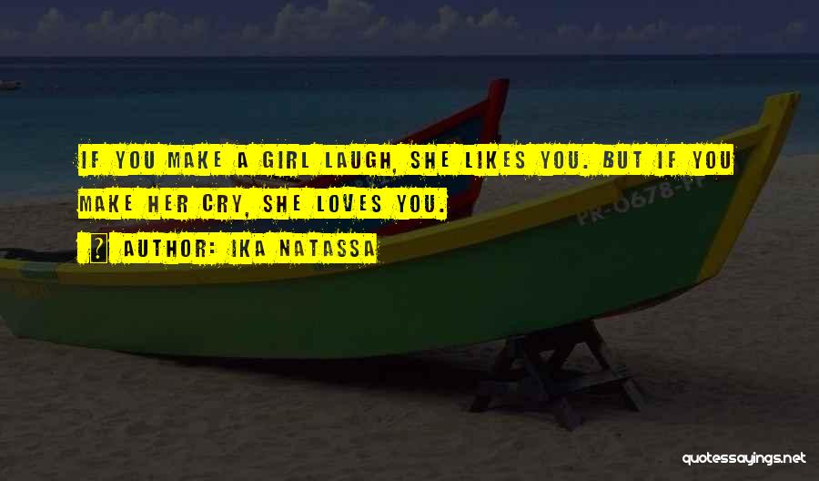 If She Likes You Quotes By Ika Natassa