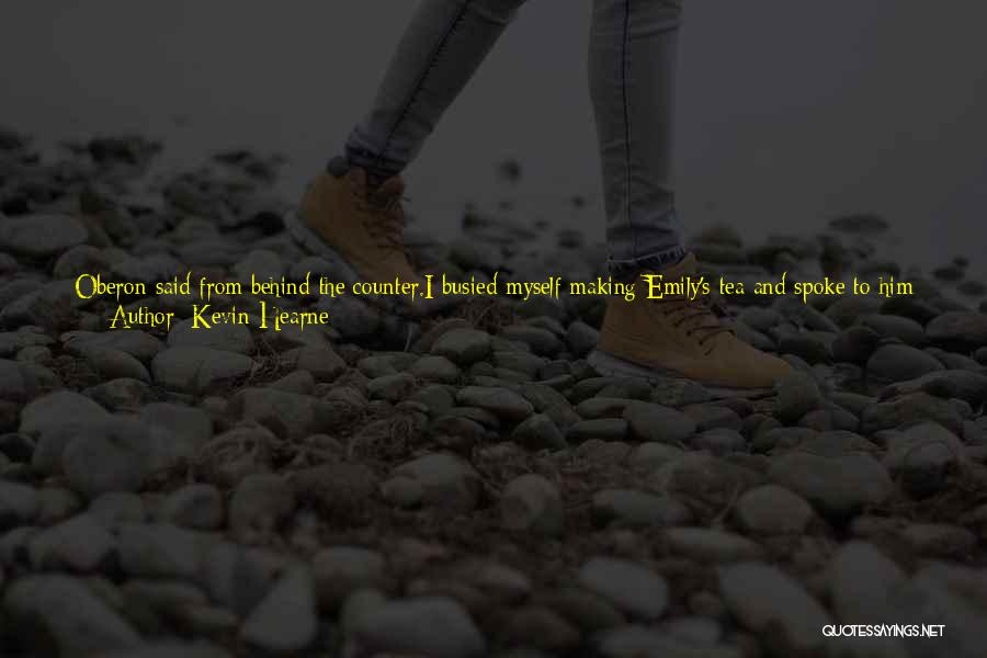 If She Likes You Quotes By Kevin Hearne