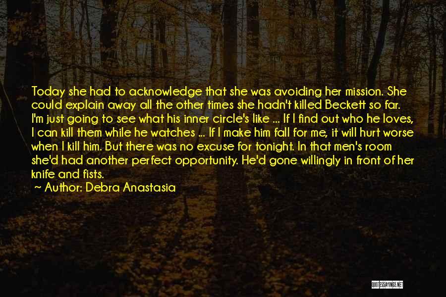 If She Loves Me Quotes By Debra Anastasia