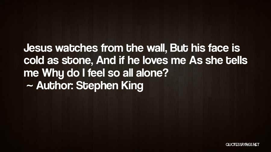 If She Loves Me Quotes By Stephen King