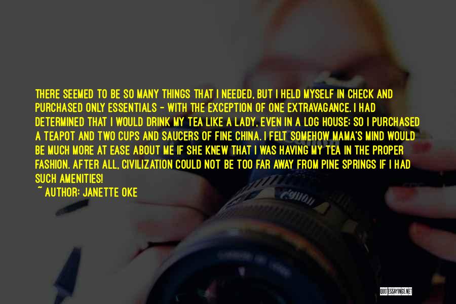 If She Only Knew Quotes By Janette Oke