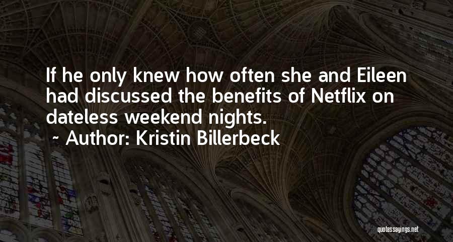 If She Only Knew Quotes By Kristin Billerbeck