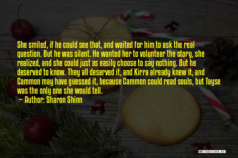 If She Only Knew Quotes By Sharon Shinn