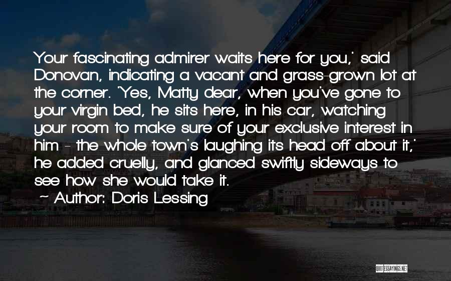 If She Waits Quotes By Doris Lessing