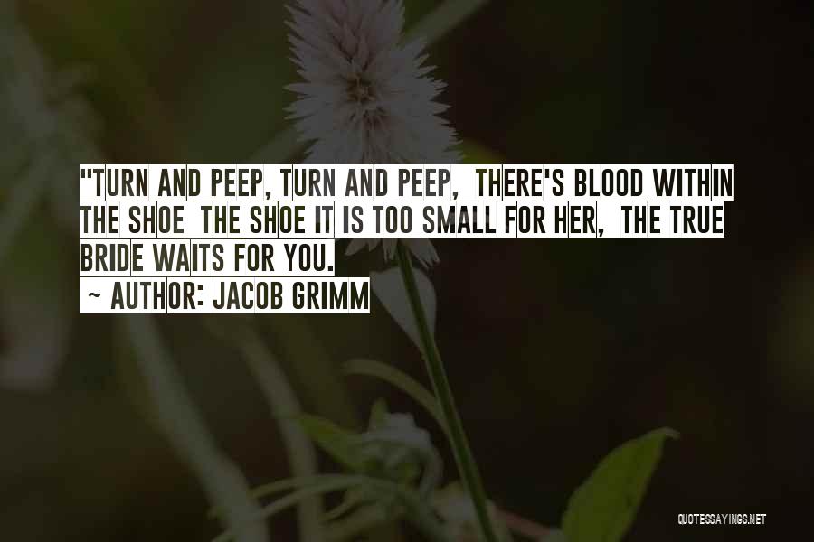 If She Waits Quotes By Jacob Grimm
