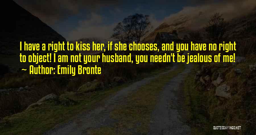 If She's Jealous Quotes By Emily Bronte