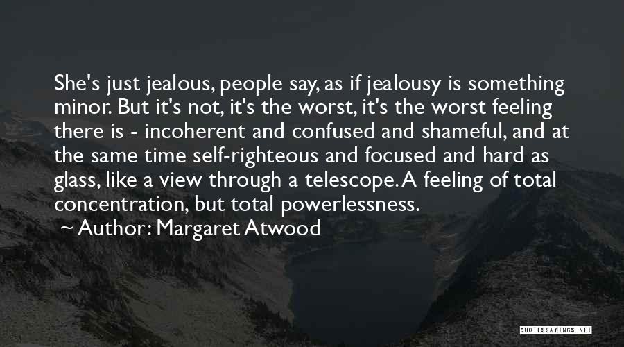 If She's Jealous Quotes By Margaret Atwood