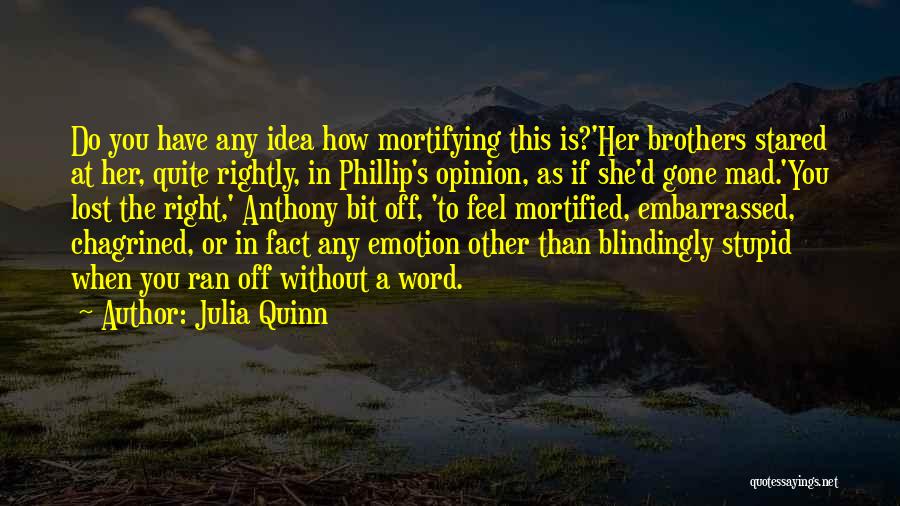 If She's Mad Quotes By Julia Quinn