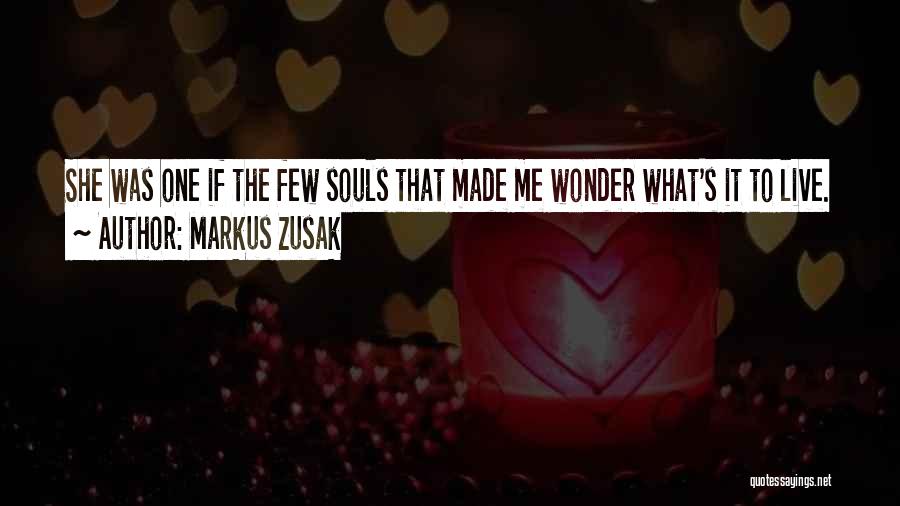 If She's The One Quotes By Markus Zusak