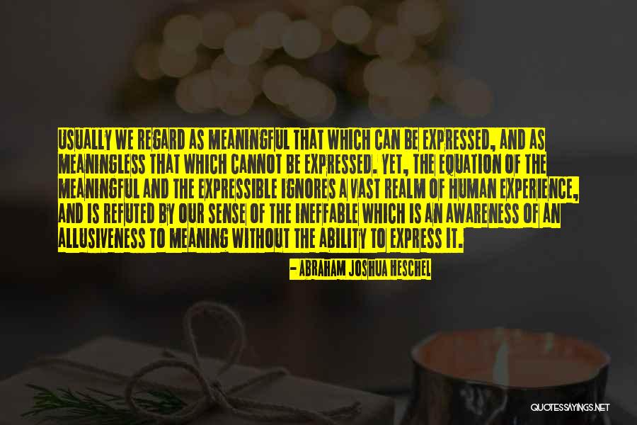 If Somebody Ignores You Quotes By Abraham Joshua Heschel If Somebody Ignores You Quotes By Abraham Joshua Heschel