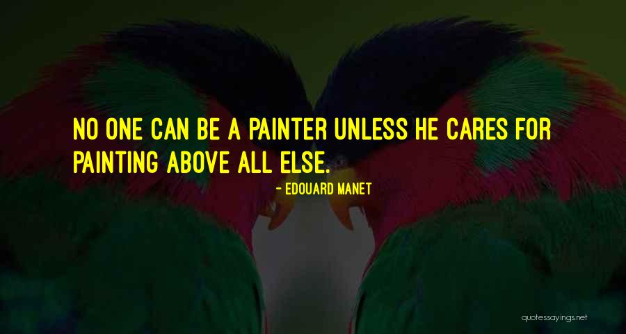 If Someone Cares You Quotes By Edouard Manet