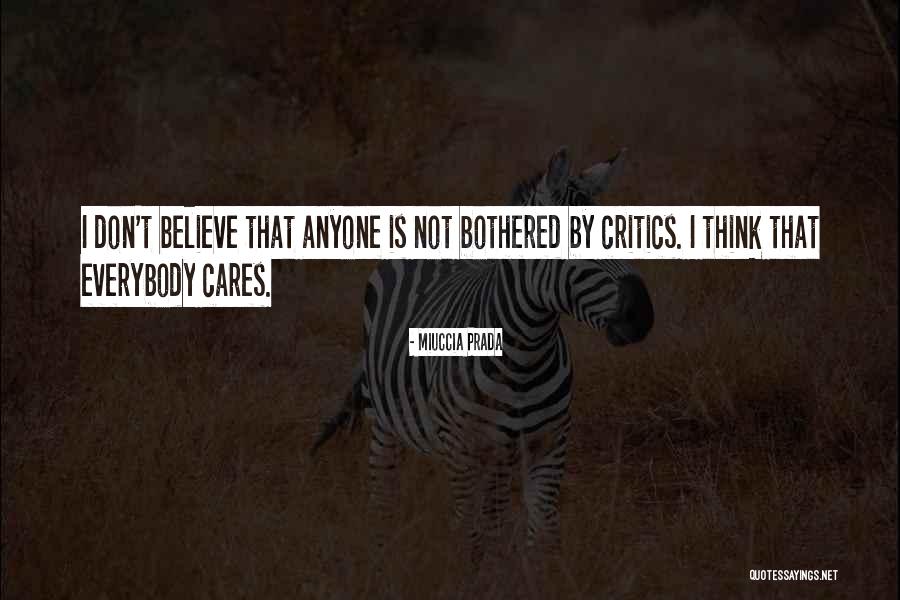 If Someone Cares You Quotes By Miuccia Prada If Someone Cares You Quotes By Miuccia Prada
