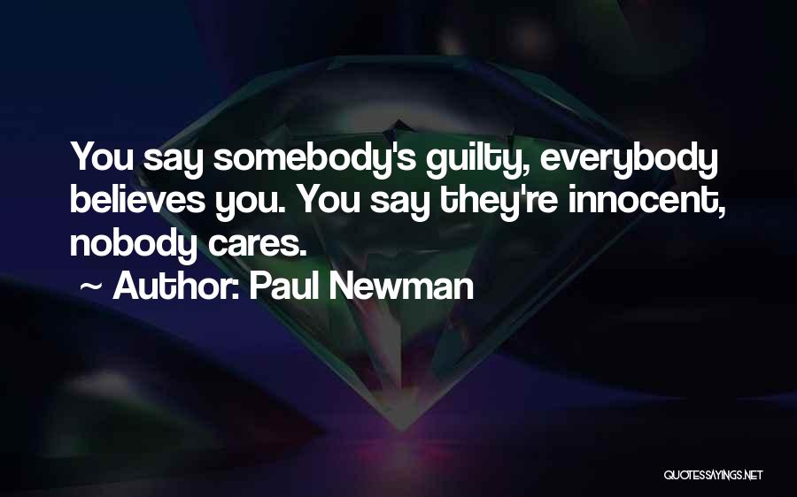 If Someone Cares You Quotes By Paul Newman
