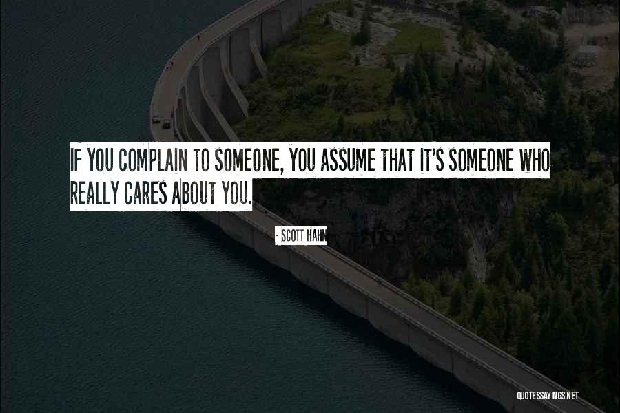 If Someone Cares You Quotes By Scott Hahn