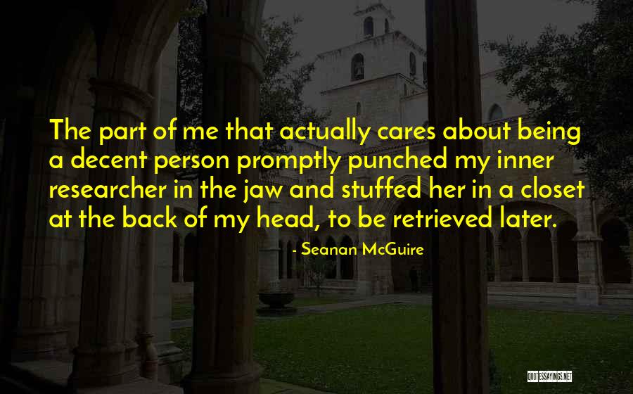 If Someone Cares You Quotes By Seanan McGuire