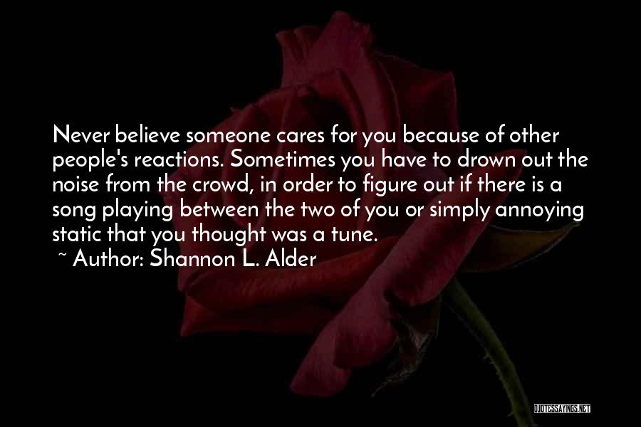 If Someone Cares You Quotes By Shannon L. Alder