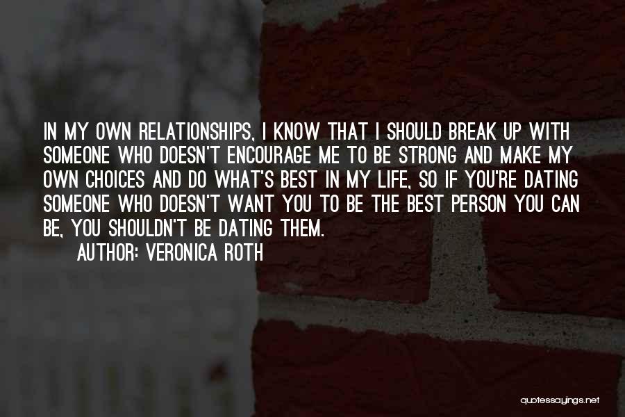 If Someone Doesn Want You Quotes By Veronica Roth