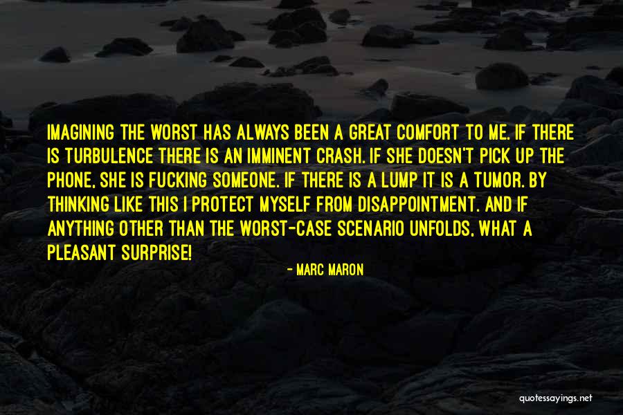 If Someone Doesn't Like Me Quotes By Marc Maron If Someone Doesn't Like Me Quotes By Marc Maron