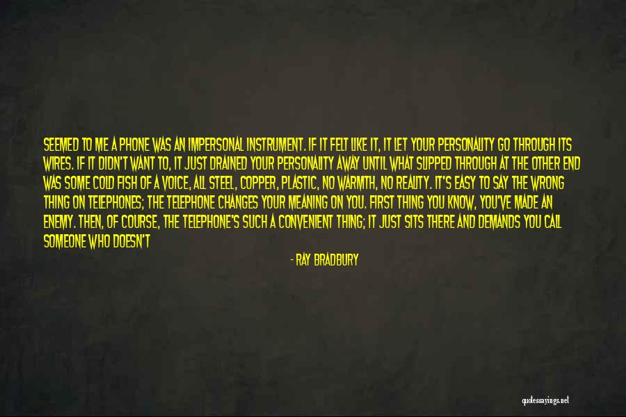 If Someone Doesn't Like Me Quotes By Ray Bradbury If Someone Doesn't Like Me Quotes By Ray Bradbury