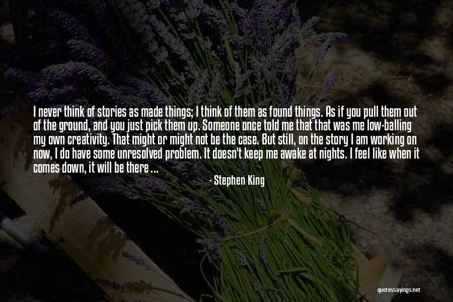 If Someone Doesn't Like Me Quotes By Stephen King If Someone Doesn't Like Me Quotes By Stephen King
