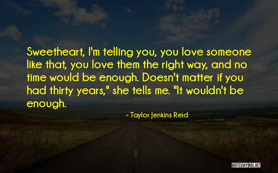 If Someone Doesn't Like Me Quotes By Taylor Jenkins Reid