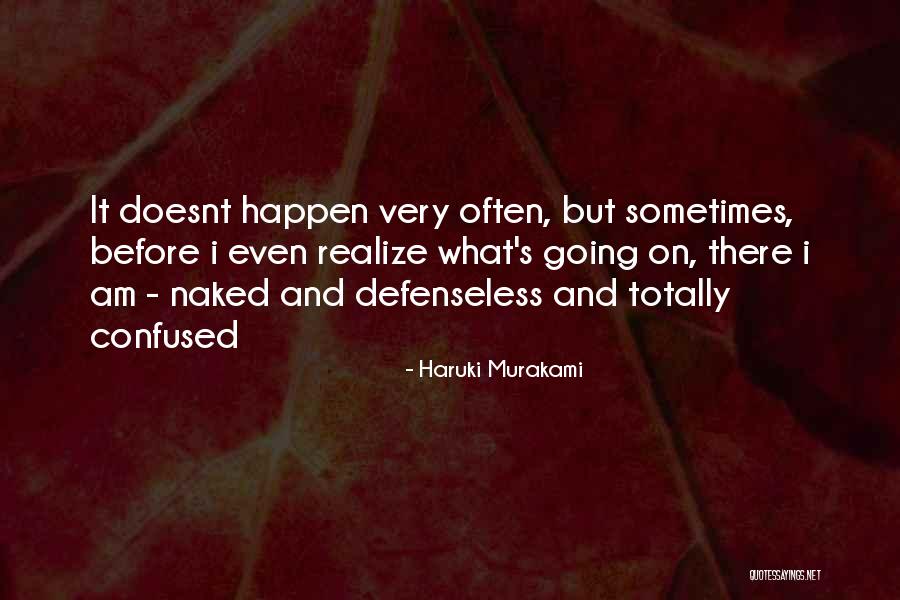 If Someone Doesnt Want You Quotes By Haruki Murakami If Someone Doesnt Want You Quotes By Haruki Murakami