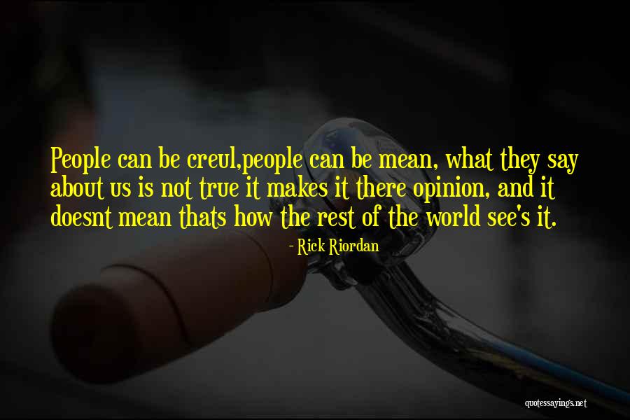 If Someone Doesnt Want You Quotes By Rick Riordan If Someone Doesnt Want You Quotes By Rick Riordan