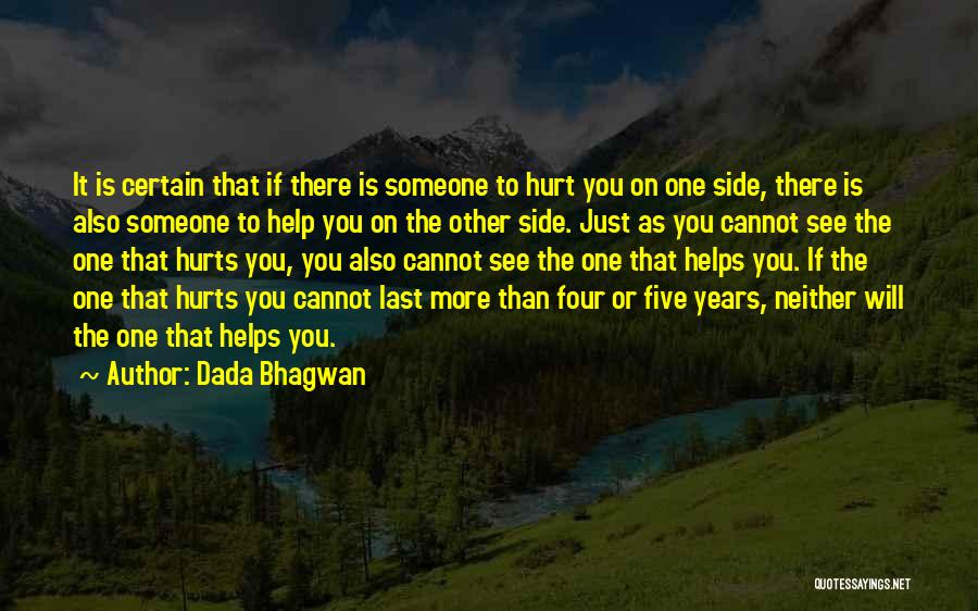 If Someone Hurts You Quotes By Dada Bhagwan