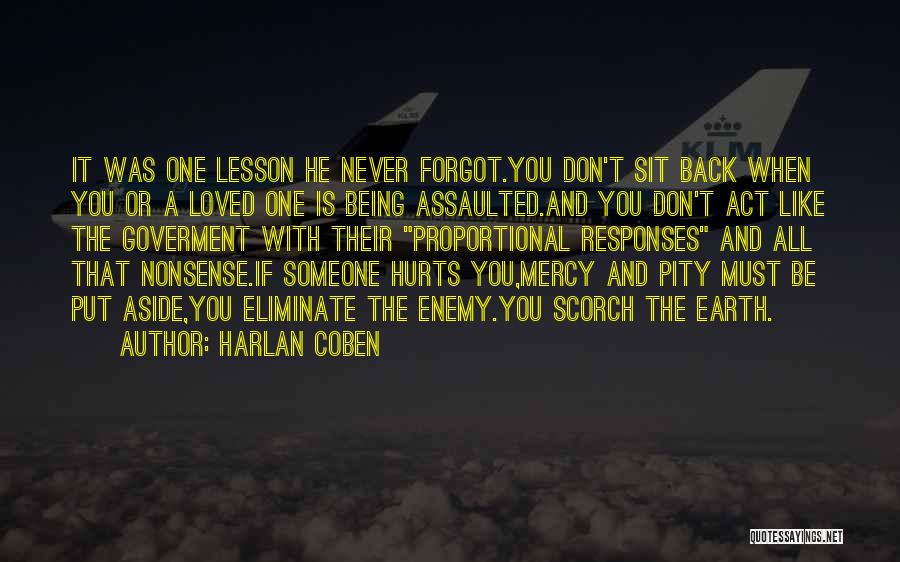 If Someone Hurts You Quotes By Harlan Coben