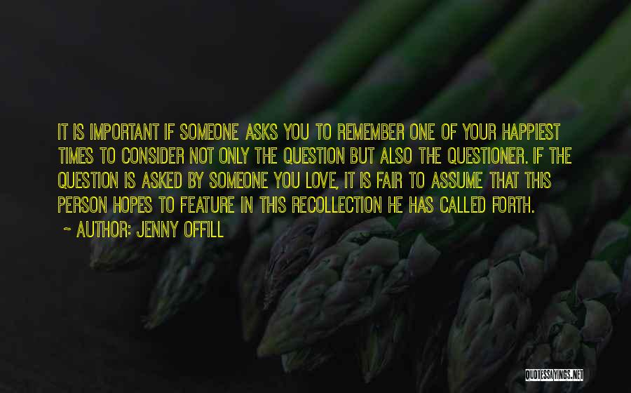 If Someone Is Important To You Quotes By Jenny Offill
