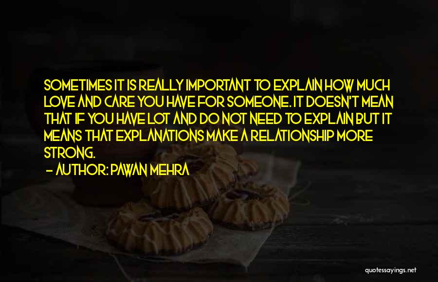 If Someone Is Important To You Quotes By Pawan Mehra