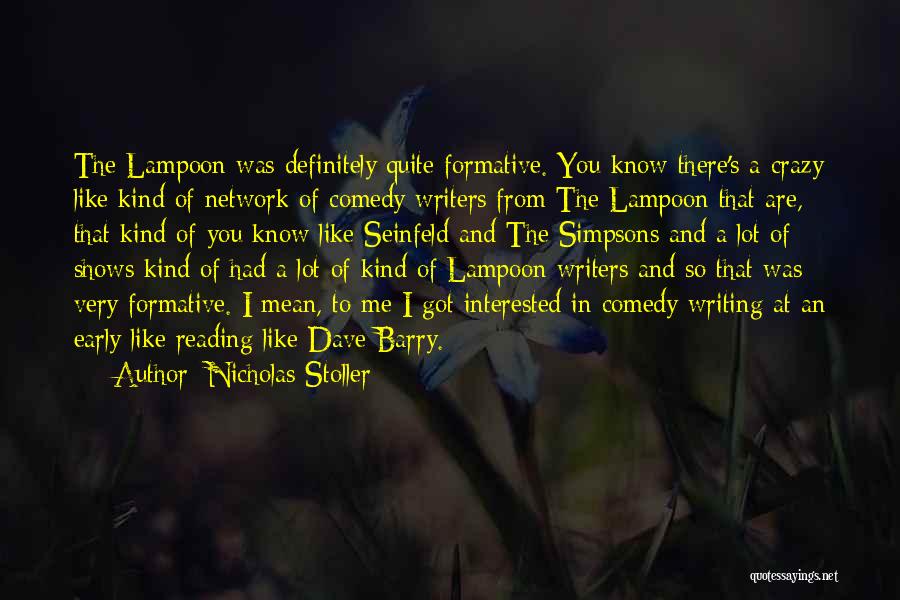 If Someone Is Interested In You Quotes By Nicholas Stoller