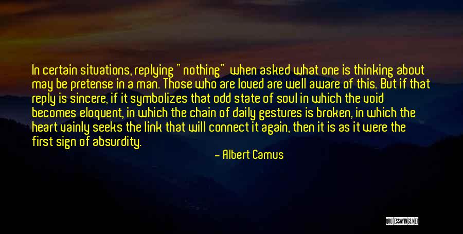 If Someone Is Not Replying Quotes By Albert Camus If Someone Is Not Replying Quotes By Albert Camus