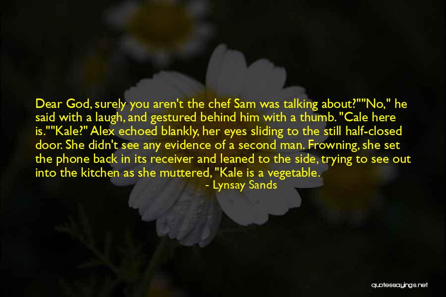 If Someone Is Talking About You Behind Your Back Quotes By Lynsay Sands