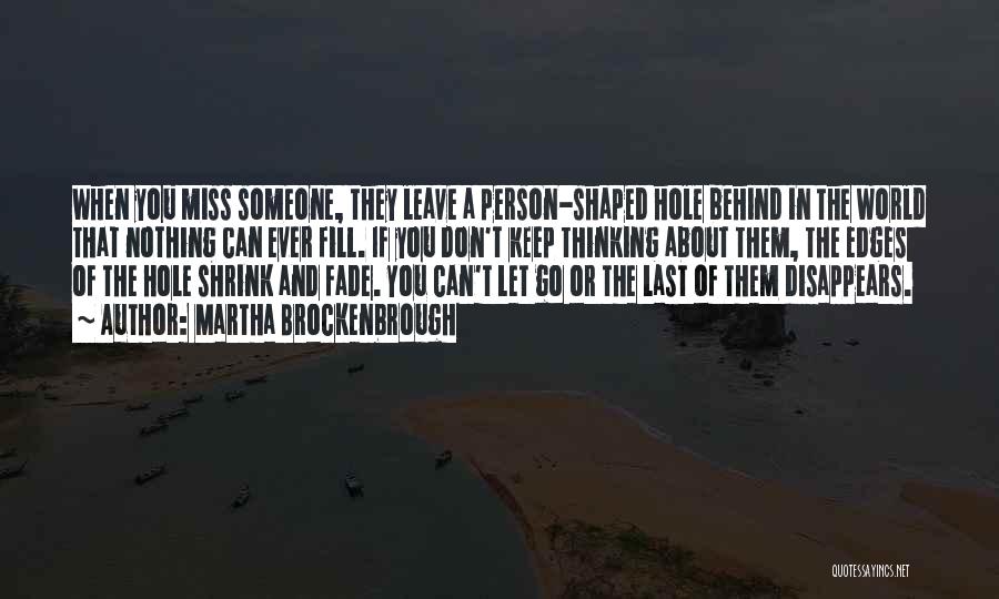 If Someone Leave You Quotes By Martha Brockenbrough