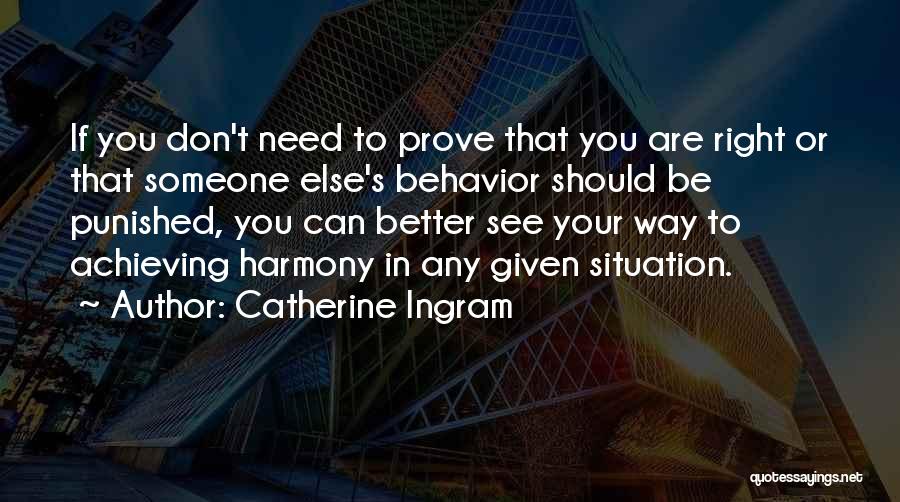 If Someone Needs You Quotes By Catherine Ingram