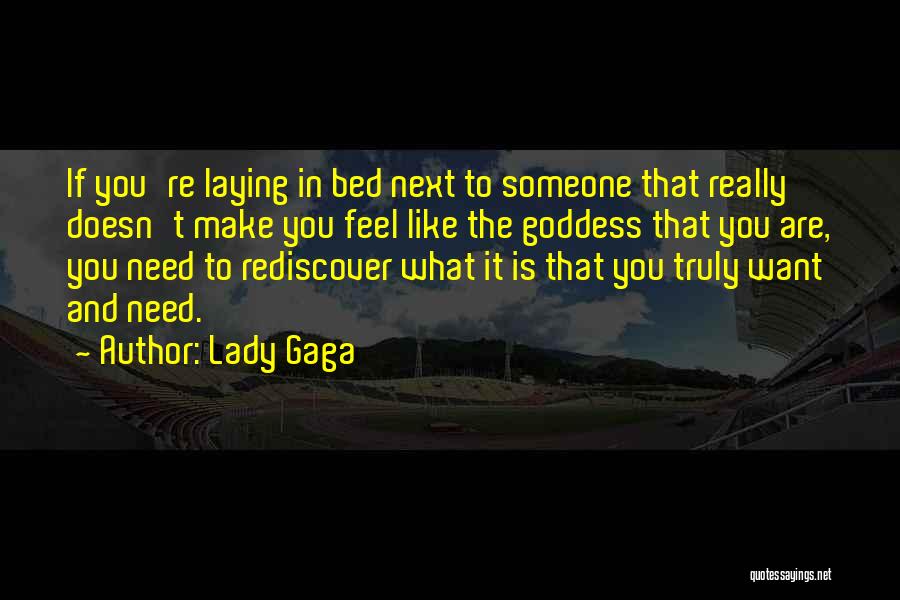 If Someone Needs You Quotes By Lady Gaga