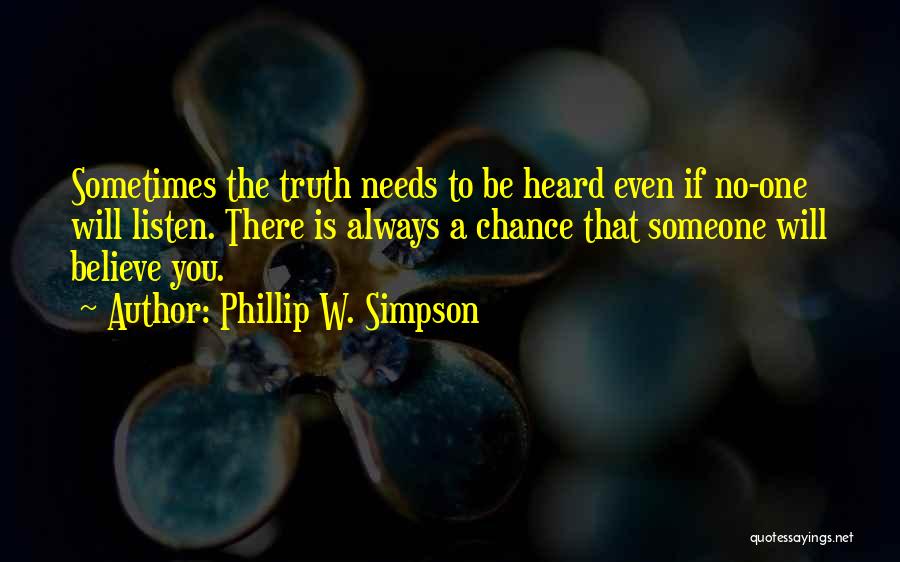 If Someone Needs You Quotes By Phillip W. Simpson