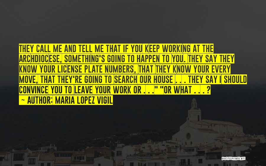 If Something Should Happen Quotes By Maria Lopez Vigil