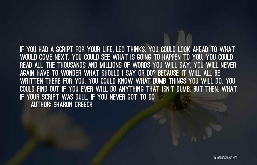 If Something Should Happen Quotes By Sharon Creech