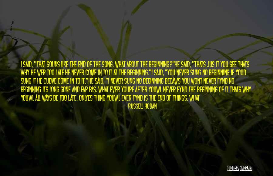 If Thats What You Want Quotes By Russell Hoban If Thats What You Want Quotes By Russell Hoban