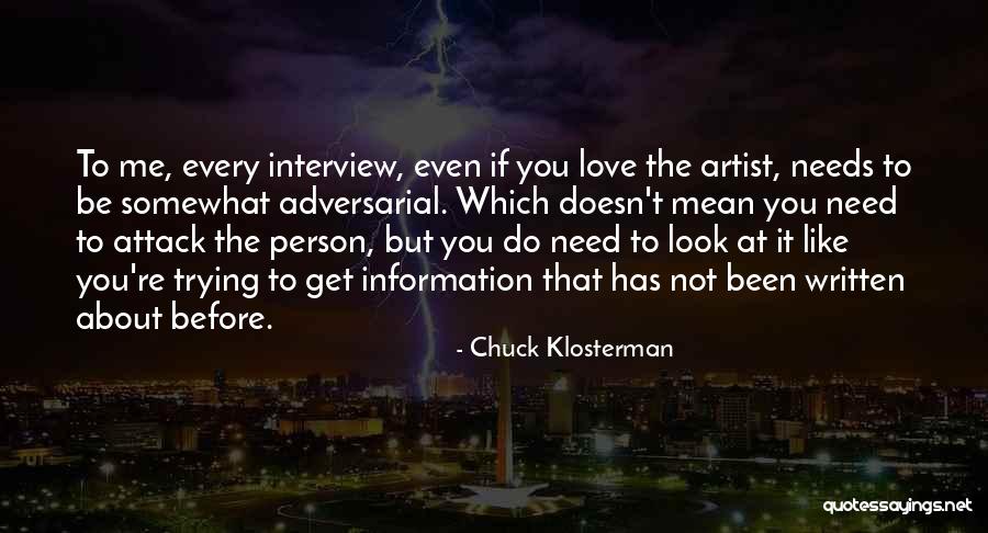 If The Person Doesn't Like You Quotes By Chuck Klosterman