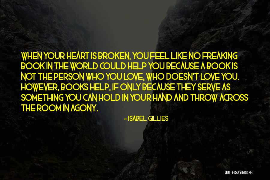 If The Person Doesn't Like You Quotes By Isabel Gillies If The Person Doesn't Like You Quotes By Isabel Gillies