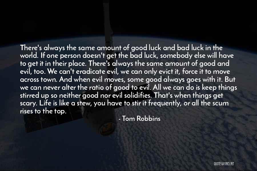 If The Person Doesn't Like You Quotes By Tom Robbins If The Person Doesn't Like You Quotes By Tom Robbins