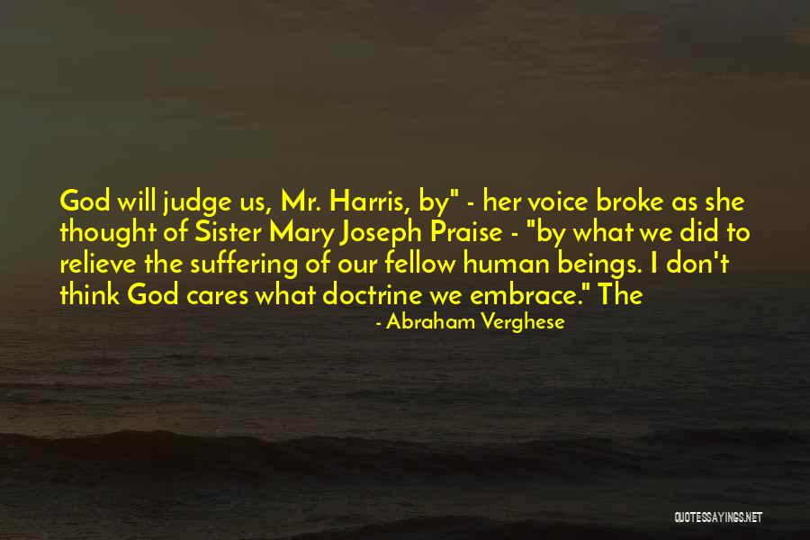 If The Thought Is Embrace Quotes By Abraham Verghese If The Thought Is Embrace Quotes By Abraham Verghese