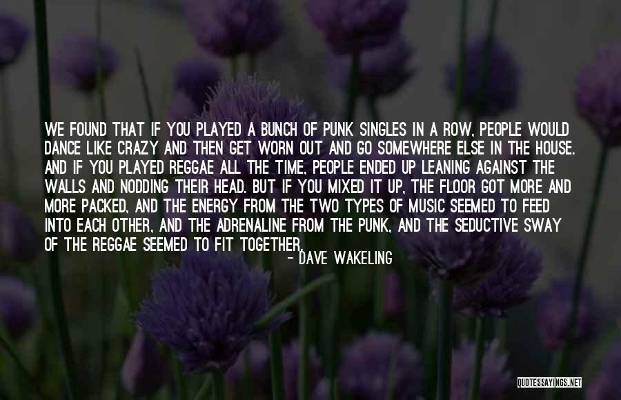If Then Else Quotes By Dave Wakeling If Then Else Quotes By Dave Wakeling