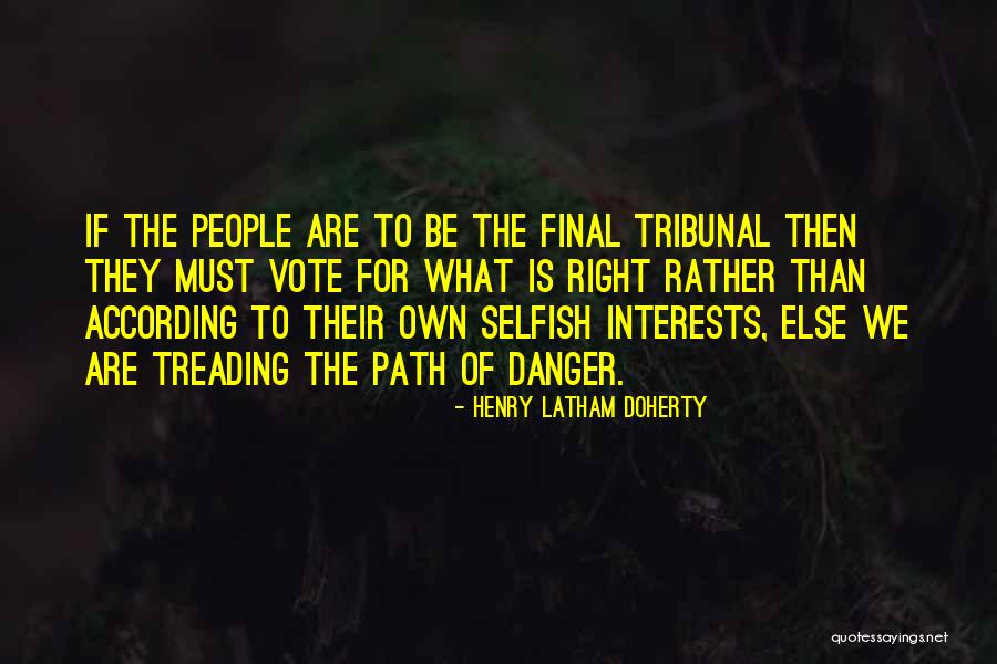 If Then Else Quotes By Henry Latham Doherty If Then Else Quotes By Henry Latham Doherty