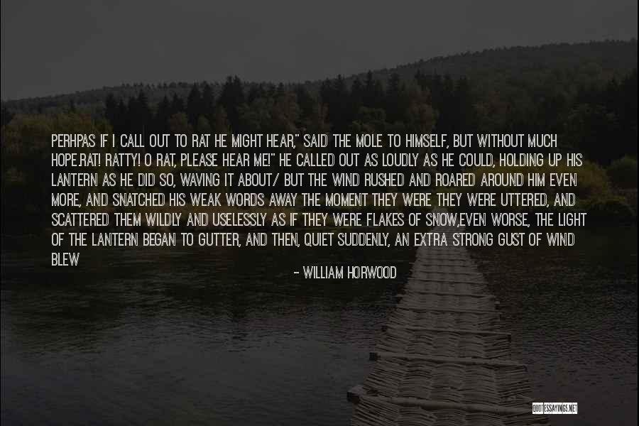If Then Else Quotes By William Horwood If Then Else Quotes By William Horwood