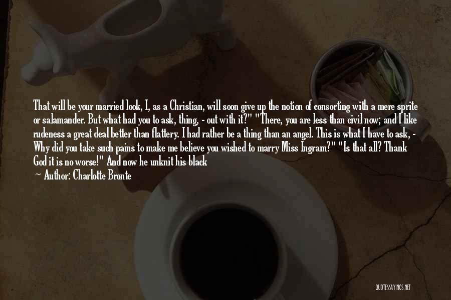 If There Is No God Quotes By Charlotte Bronte