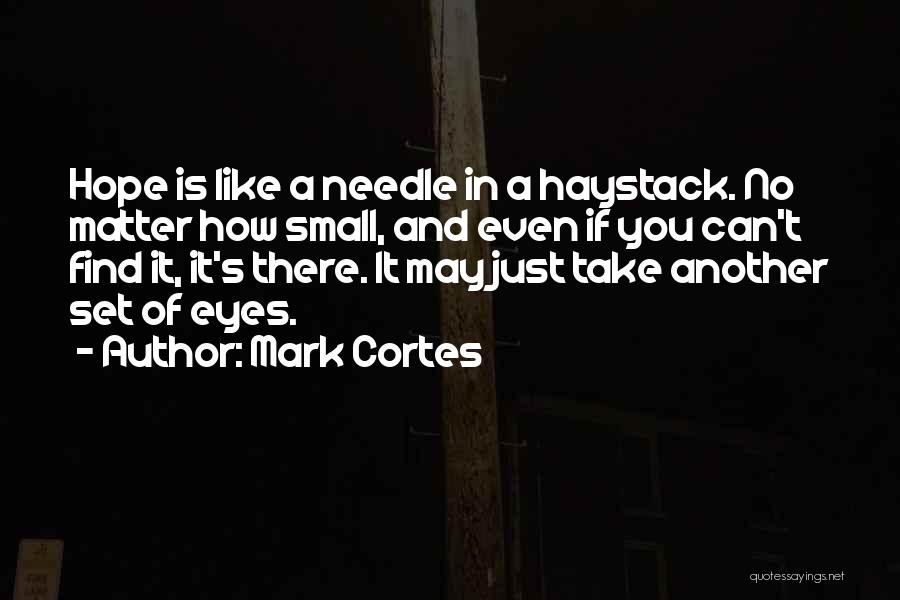 If There Is No Hope Quotes By Mark Cortes